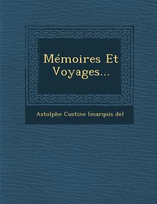 Memoires Et Voyages... [French] 1249982898 Book Cover