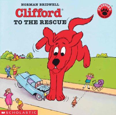 Clifford to the Rescue 061324611X Book Cover