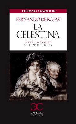 La Celestina [Spanish] 8497404513 Book Cover