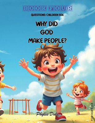 Why Did God Make People? 1966782705 Book Cover