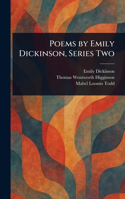 Poems by Emily Dickinson, Series Two 1023083256 Book Cover