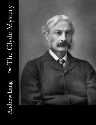 The Clyde Mystery 1514840863 Book Cover