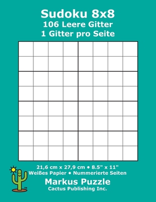 Sudoku 8x8 - 106 leere Gitter: 1 Gitter pro Sei... [German] 1687623392 Book Cover