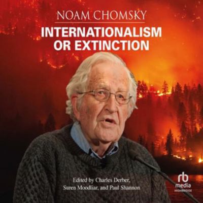 Internationalism or Extinction B0H42KYLGC Book Cover