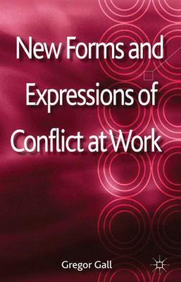 New Forms and Expressions of Conflict at Work 0230300073 Book Cover