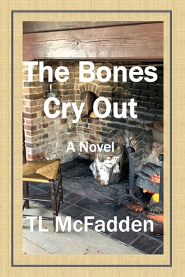 The Bones Cry Out Book Cover