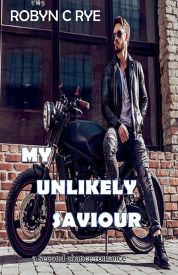 My Unlikely Saviour B0DNNCRXHG Book Cover