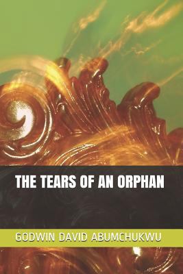 The Tears of an Orphan 1794282734 Book Cover