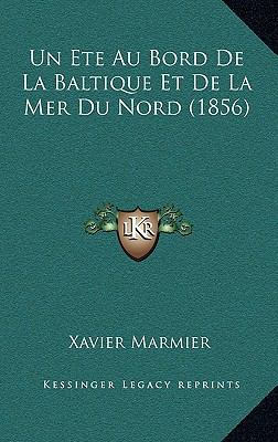 Un Ete Au Bord De La Baltique Et De La Mer Du N... [French] 1167642015 Book Cover