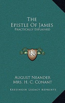 The Epistle of James: Practically Explained 1163561088 Book Cover