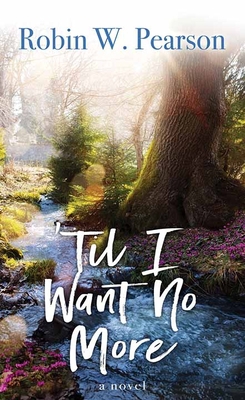 Til I Want No More [Large Print] 1638080399 Book Cover