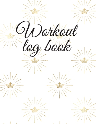 Workout log book 6801065793 Book Cover