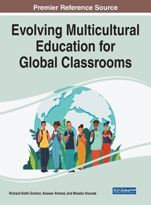 Evolving Multicultural Education for Global Cla... 1799876497 Book Cover