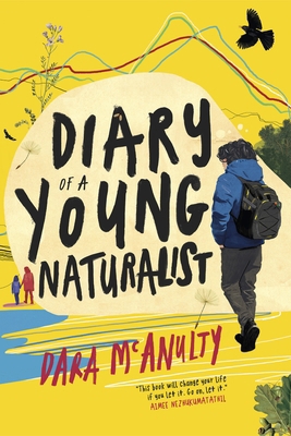 Diary of a Young Naturalist 1571311807 Book Cover
