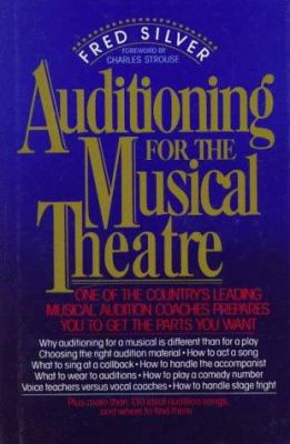 Auditioning for the Musical Theatre 0937858498 Book Cover