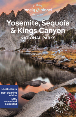 Lonely Planet Yosemite, Sequoia & Kings Canyon ... 183869983X Book Cover