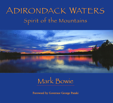 Adirondack Waters: Spirit of the Mountains 1493079042 Book Cover