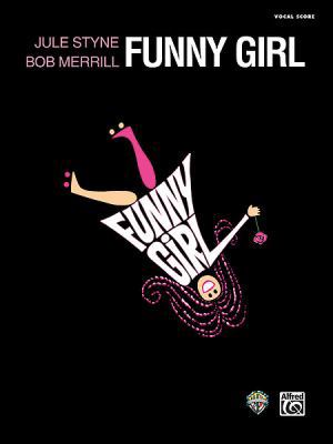 Funny Girl (Complete Vocal Score): Piano/Vocal 0739084992 Book Cover