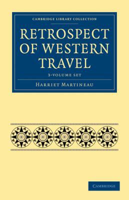 Retrospect of Western Travel 3 Volume Set 1108019315 Book Cover