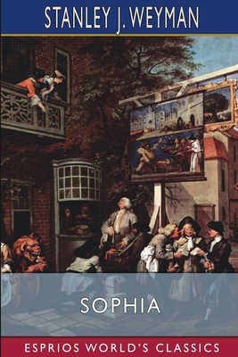 Sophia (Esprios Classics): A Romance B0BFVG1492 Book Cover
