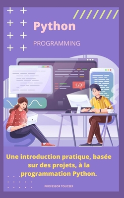 Une introduction pratique, basée sur des projet... [French] B0CJ3X97YX Book Cover
