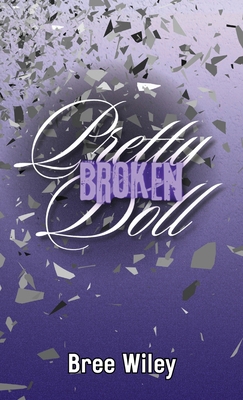 Pretty Broken Doll B0DYVQPYJ4 Book Cover