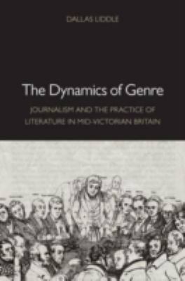 The Dynamics of Genre: Journalism and the Pract... 0813927838 Book Cover