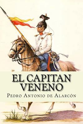 El Capitan Veneno: The Hispanic Series [Spanish] 1976058821 Book Cover