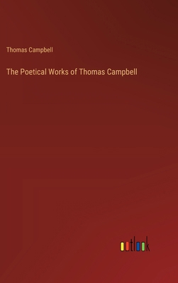 The Poetical Works of Thomas Campbell 3368850075 Book Cover