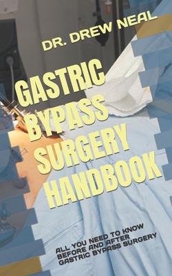 Gastric Bypass Surgery Handbook: All You Need t... B0B9R2FMZT Book Cover