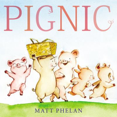 Pignic: A Springtime Book for Kids 0062443399 Book Cover