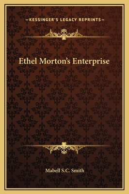 Ethel Morton's Enterprise 1169279511 Book Cover
