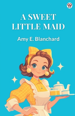 A Sweet Little Maid 9370817166 Book Cover