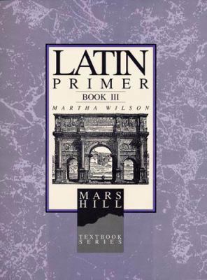 Latin Primer III: Student 1885767323 Book Cover