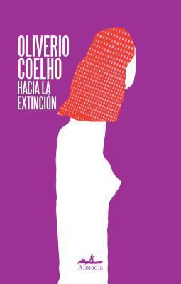 Hacia La Extincion [Spanish] 6074111375 Book Cover
