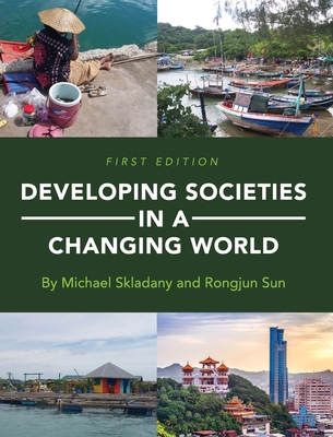 Developing Societies in a Changing World 1516574982 Book Cover