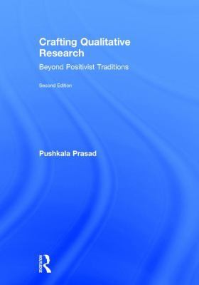 Crafting Qualitative Research: Beyond Positivis... 0765641585 Book Cover