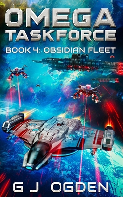 Obsidian Fleet: A Military Sci-Fi Series 1838022651 Book Cover