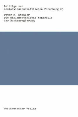 Die Parlamentarische Kontrolle Der Bundesregierung [German] 3531117041 Book Cover