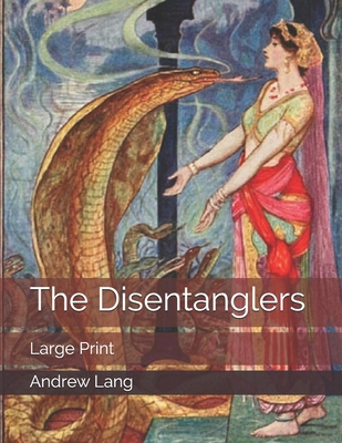 The Disentanglers: Large Print 1695768841 Book Cover