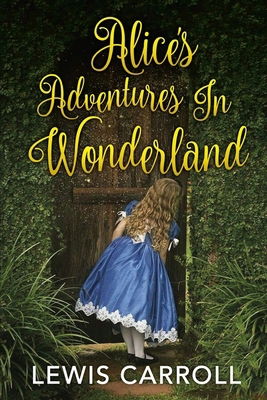 Paperback Alice's Adventures in Wonderland Illustrated Book