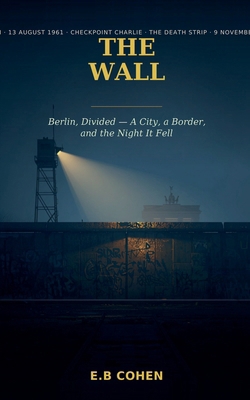 The Wall B0HDWWPGCJ Book Cover