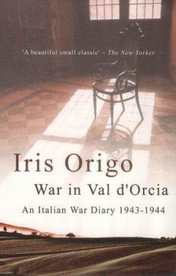 War in Val D'Orcia 1943-1944: A Diary B002L4SX98 Book Cover