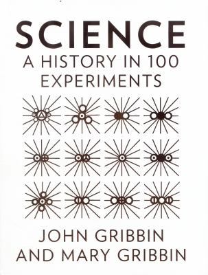 Science: A History in 100 Experiments B01N5OC76U Book Cover