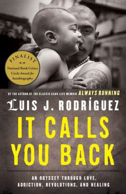 It Calls You Back: An Odyssey Through Love, Add... 1416584161 Book Cover