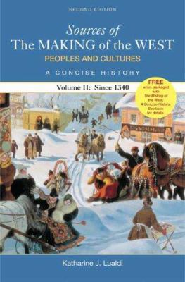 Sources of the Making of the West: Peoples and ... 0312416946 Book Cover