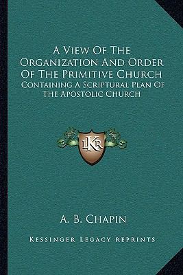 A View Of The Organization And Order Of The Pri... 1163114375 Book Cover