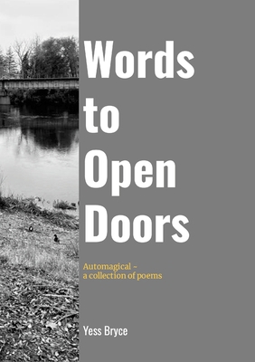 Words to Open Doors: Automagical 1105929337 Book Cover