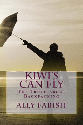 Kiwi's Can Fly 1478219971 Book Cover