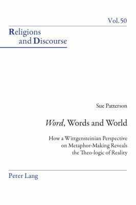 Word, Words, and World: How a Wittgensteinian P... 3034302304 Book Cover
